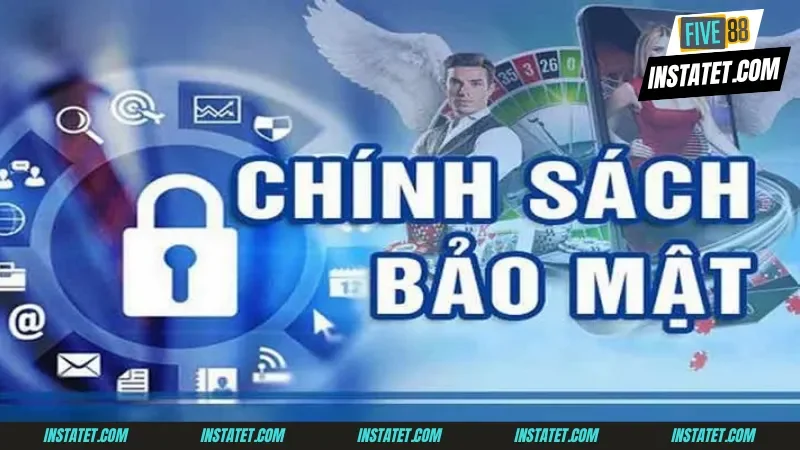 Chính sách bảo mật FIVE88 Bảo đảm quyền hạn người chơi thông qua chính sách bảo mật