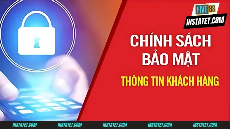 Chính sách bảo mật FIVE88 Chính sách bảo mật quan trọng để xử lý vi phạm