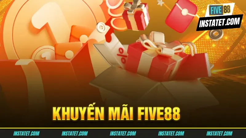 Khuyến mãi Five88 Điều kiện để tham gia khuyến mãi Five88